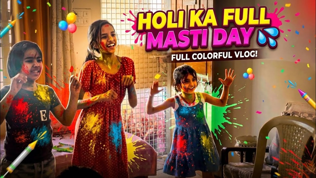 Holi Celebration🎈 Water Balloons Fun, Kids Dance & My Business Life Vlog | Holi 2026 
