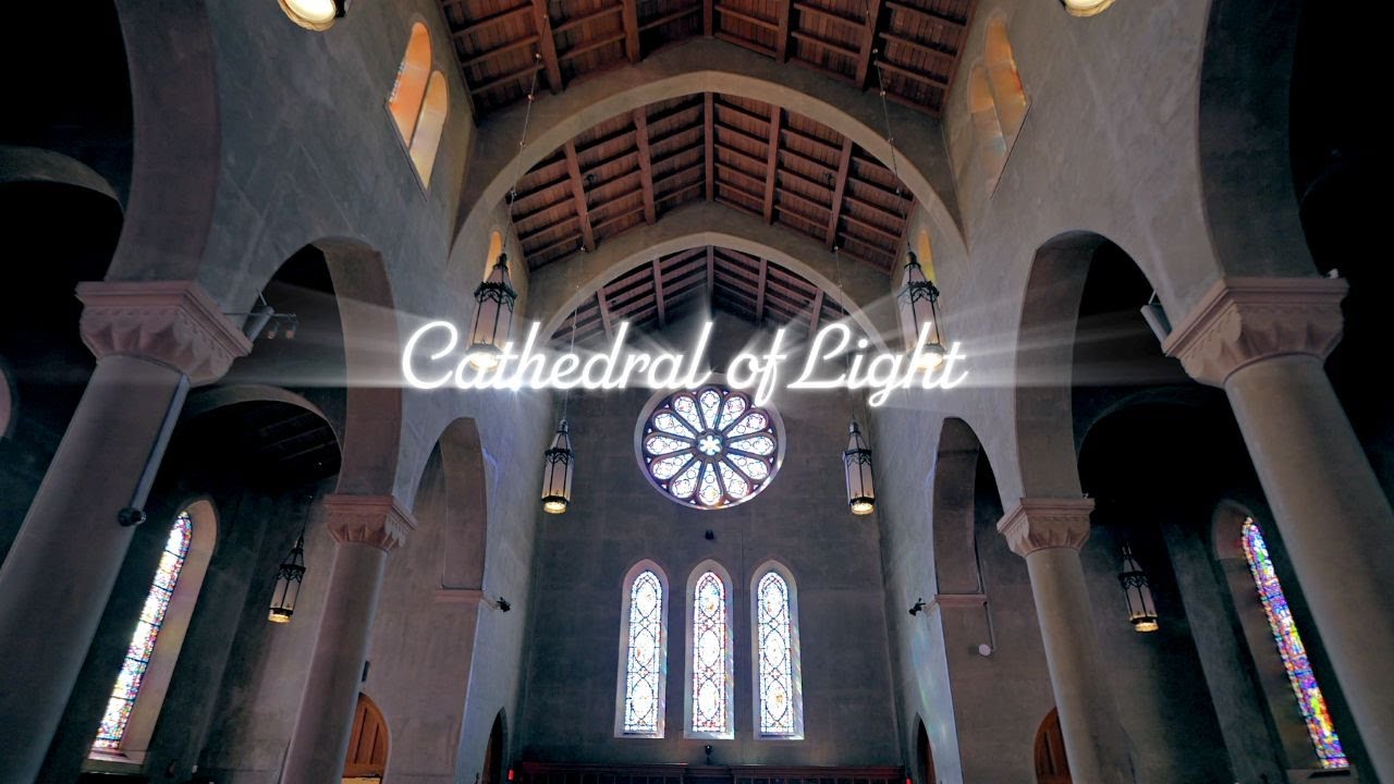 Cathedral of Light | Raising Vibrations, Restoring Hope