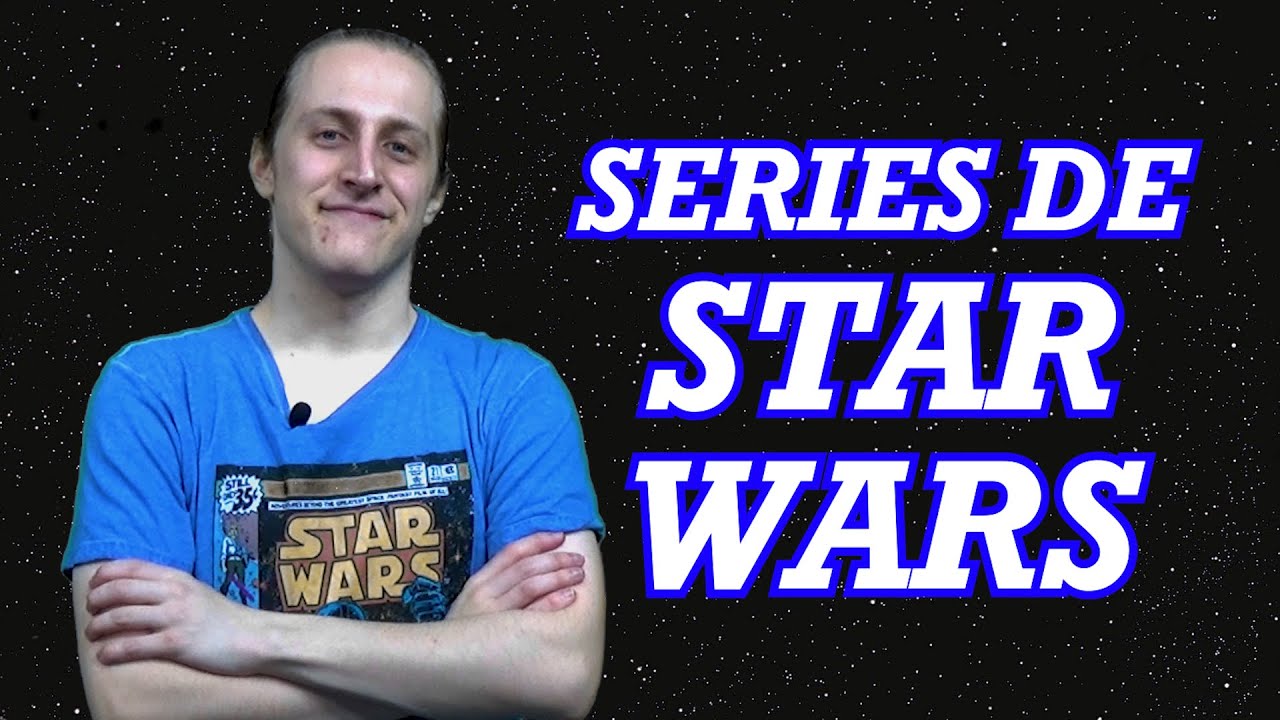 ESPECIAL STAR WARS | Series de Star Wars