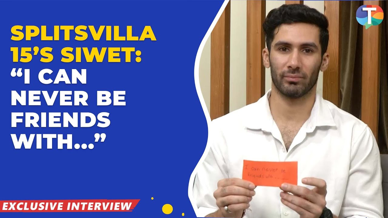 Splitsvilla 15 Siwet Tomar gives FUN answers of interesting questions | Exclusive