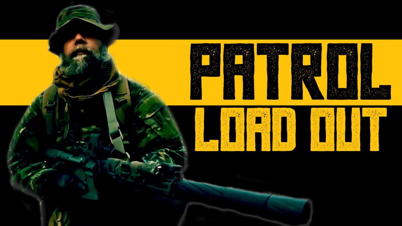 Military Patrol Gear Load Out