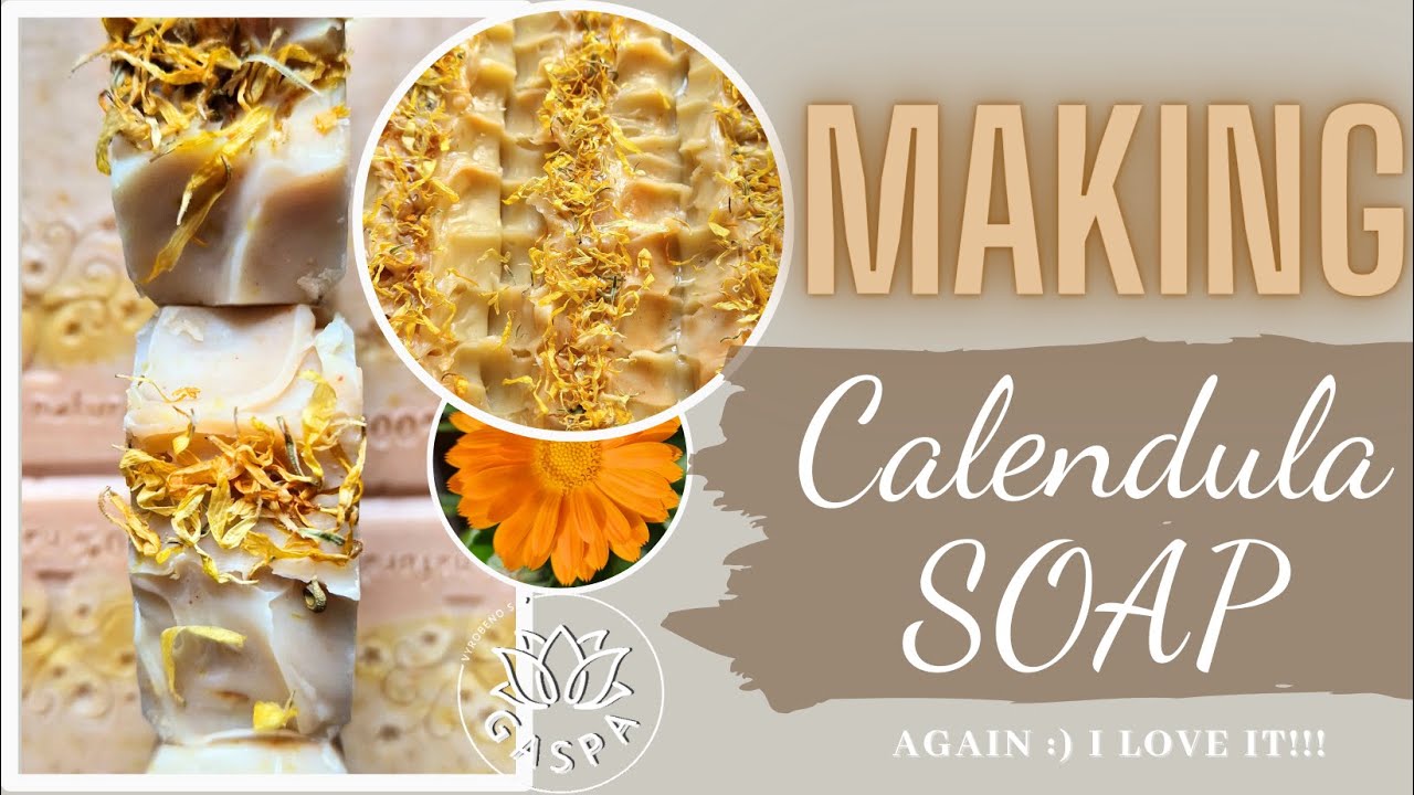 Calendula soap with infused oil | Cold Process Soapmaking | Essential Oil