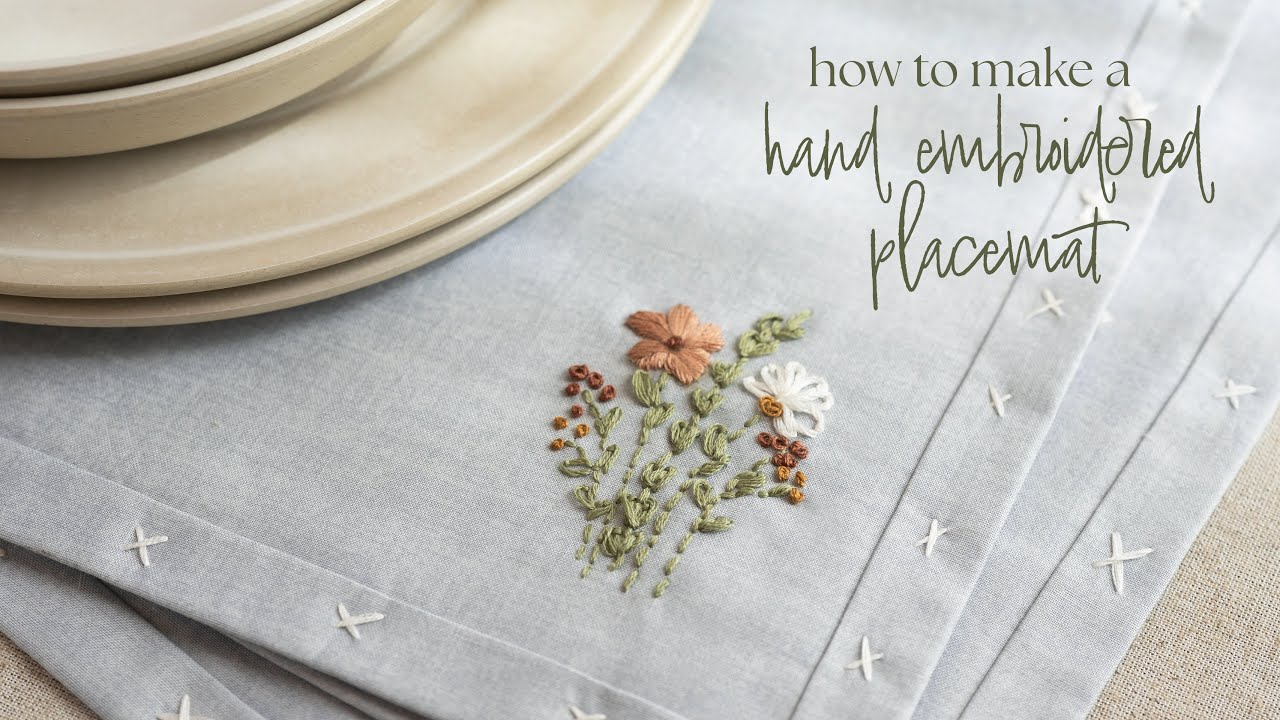 How to Make a Hand Embroidered Placemat | Shabby Fabrics At Home