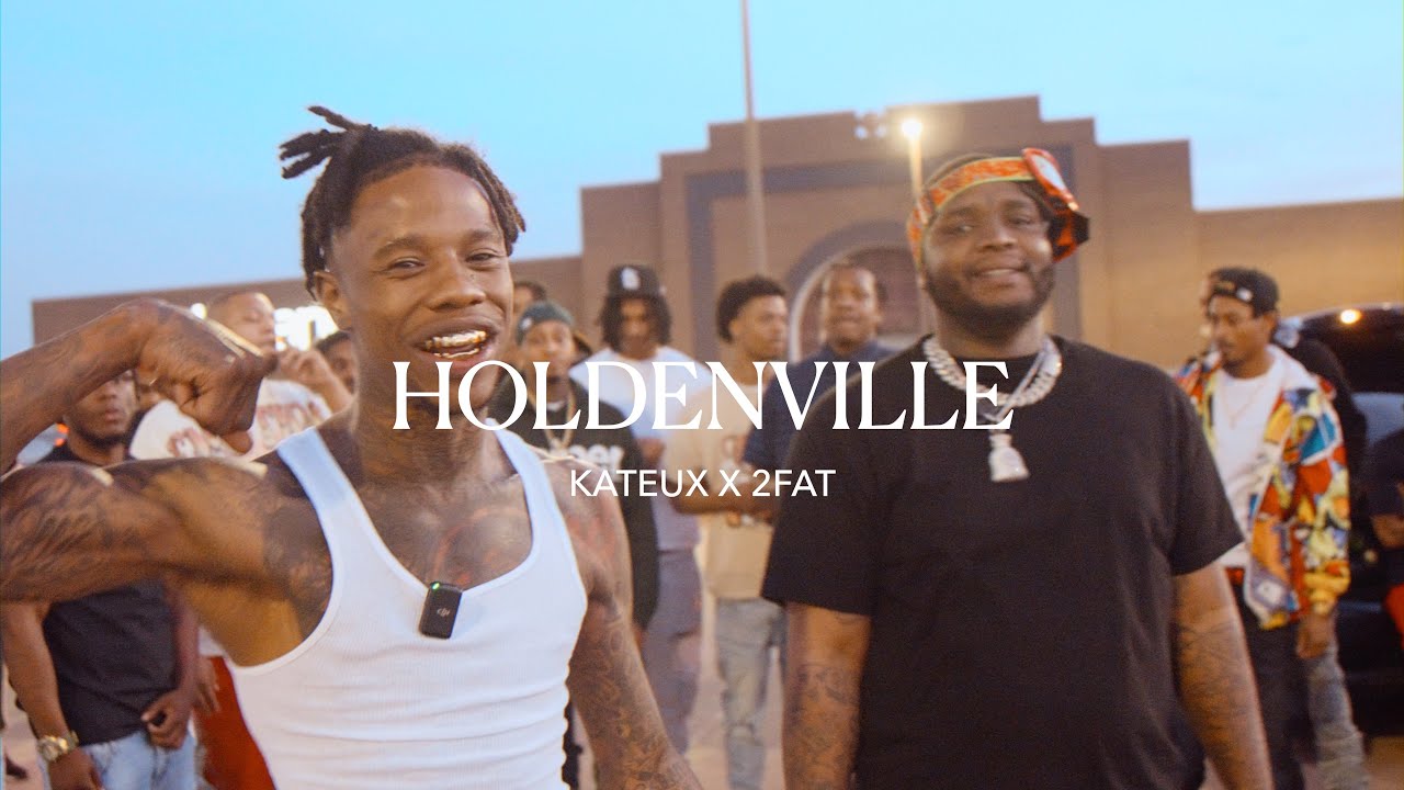 Holdenville - Kateux & 2Fat (Official Music Video) (Shot By Treyductions)
