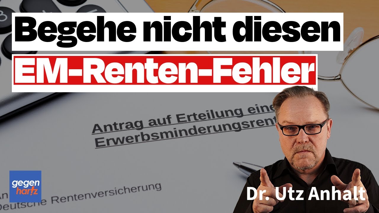 Erwerbsminderungsrente: Begehe nicht diesen EM-Renten-Fehler