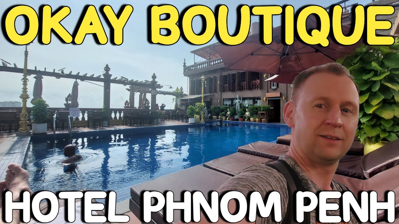 A Tour Of The Okay Boutique Hotel 🏨 Phom Penh, Cambodia 🇰🇭 4K UHD @mikestraveldiary