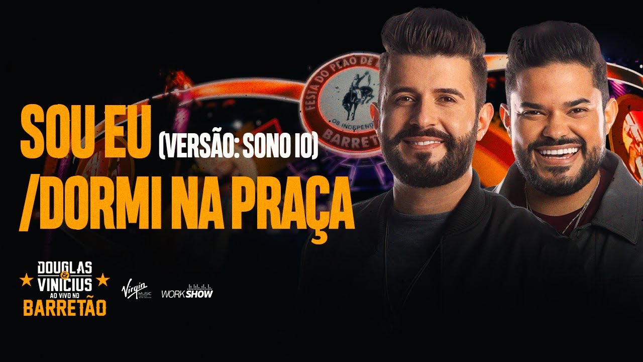 Douglas e Vinícius - Sou Eu | Dormi na Praça - Pot-pourri - Ao Vivo no Barretão