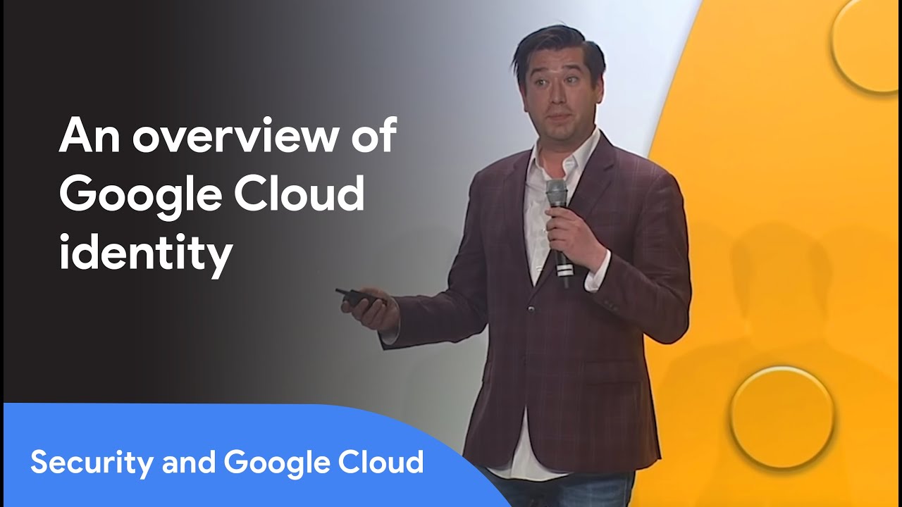 Identity and authorization on Google Cloud — Next '19