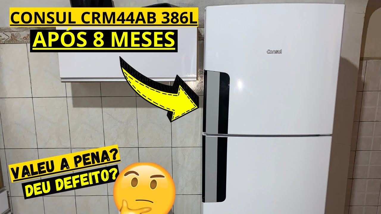 CRM44AB CONSUL DE 386L - Opinião Consumidor APÓS 8 MESES UTILIZANDO - OLHA O QUE ACONTECEU