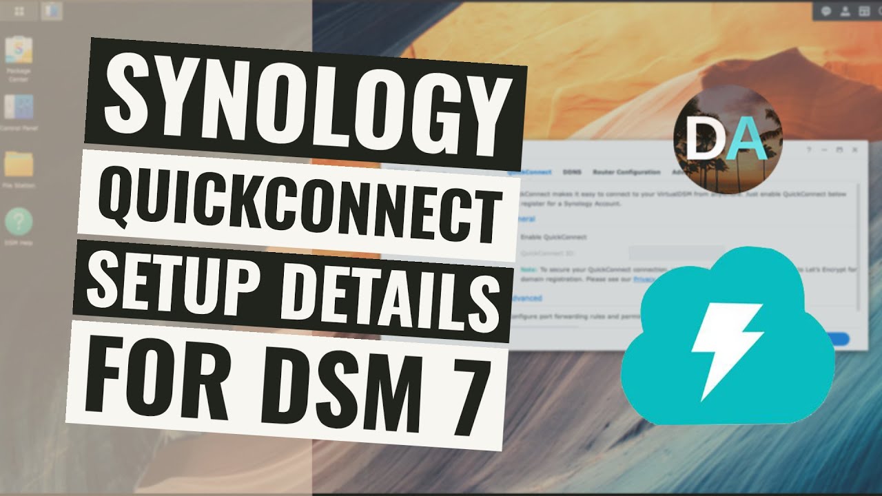 Подробная информация о Synology QuickConnect и пошаговая настройка в DSM 7