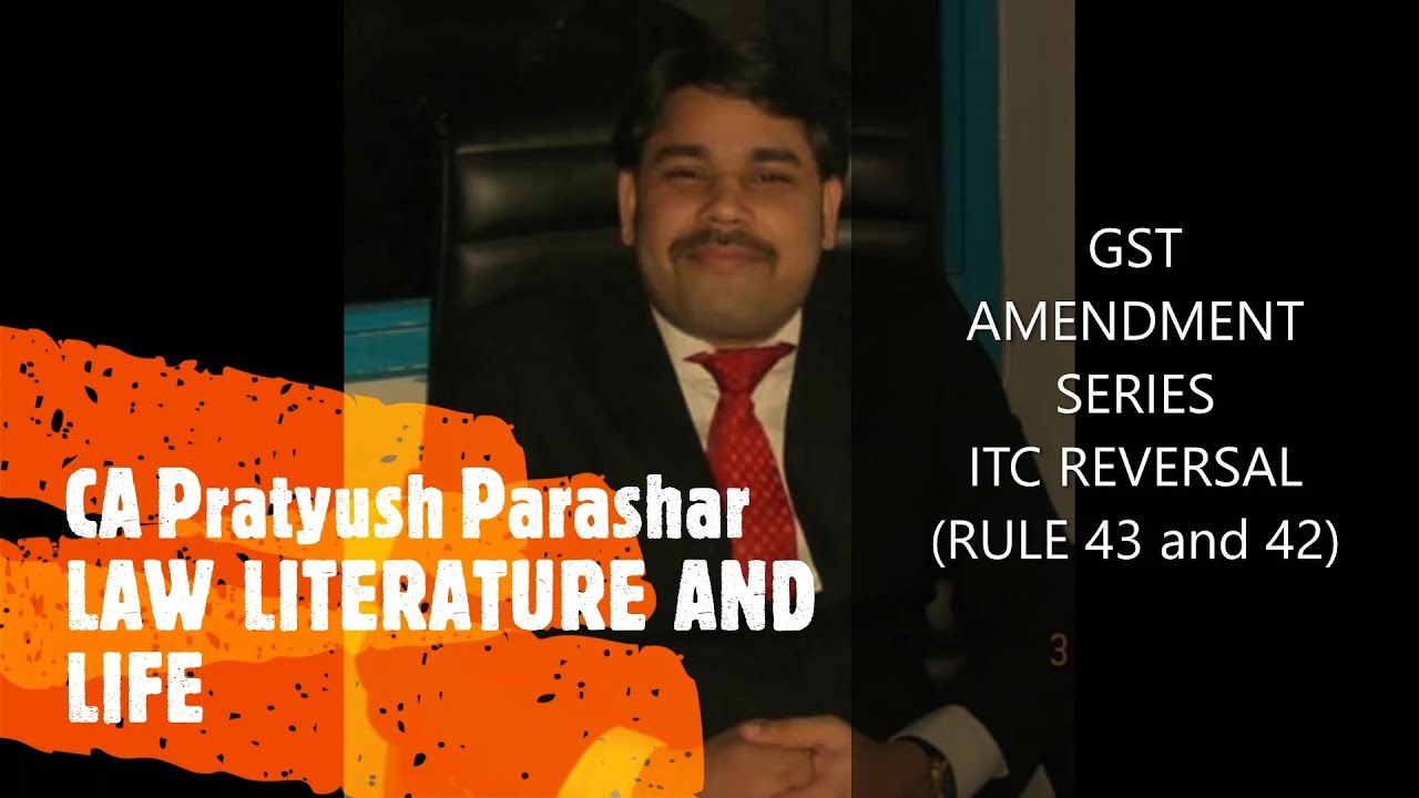CGST RULE 42 AND 43 GST AMENDMENT SEREIS PART 2A