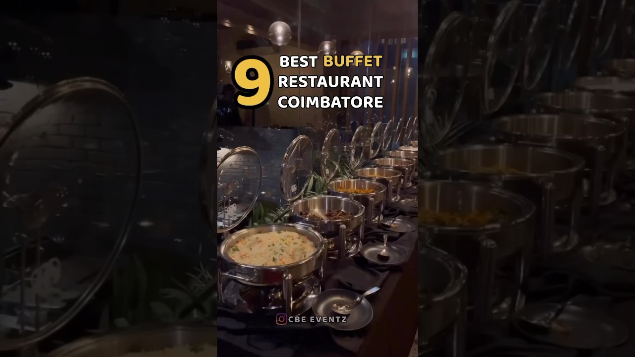 Best Buffets in Coimbatore.