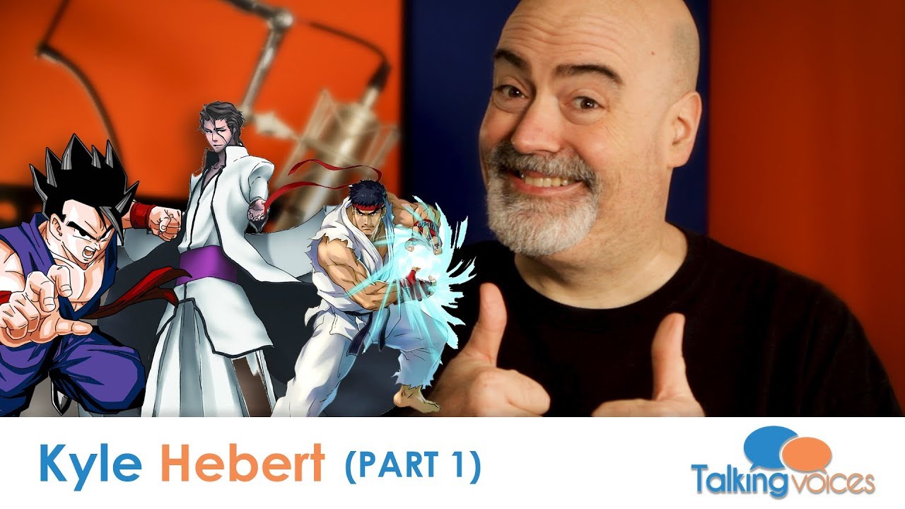 Kyle Hebert | Talking Voices (Part 1)