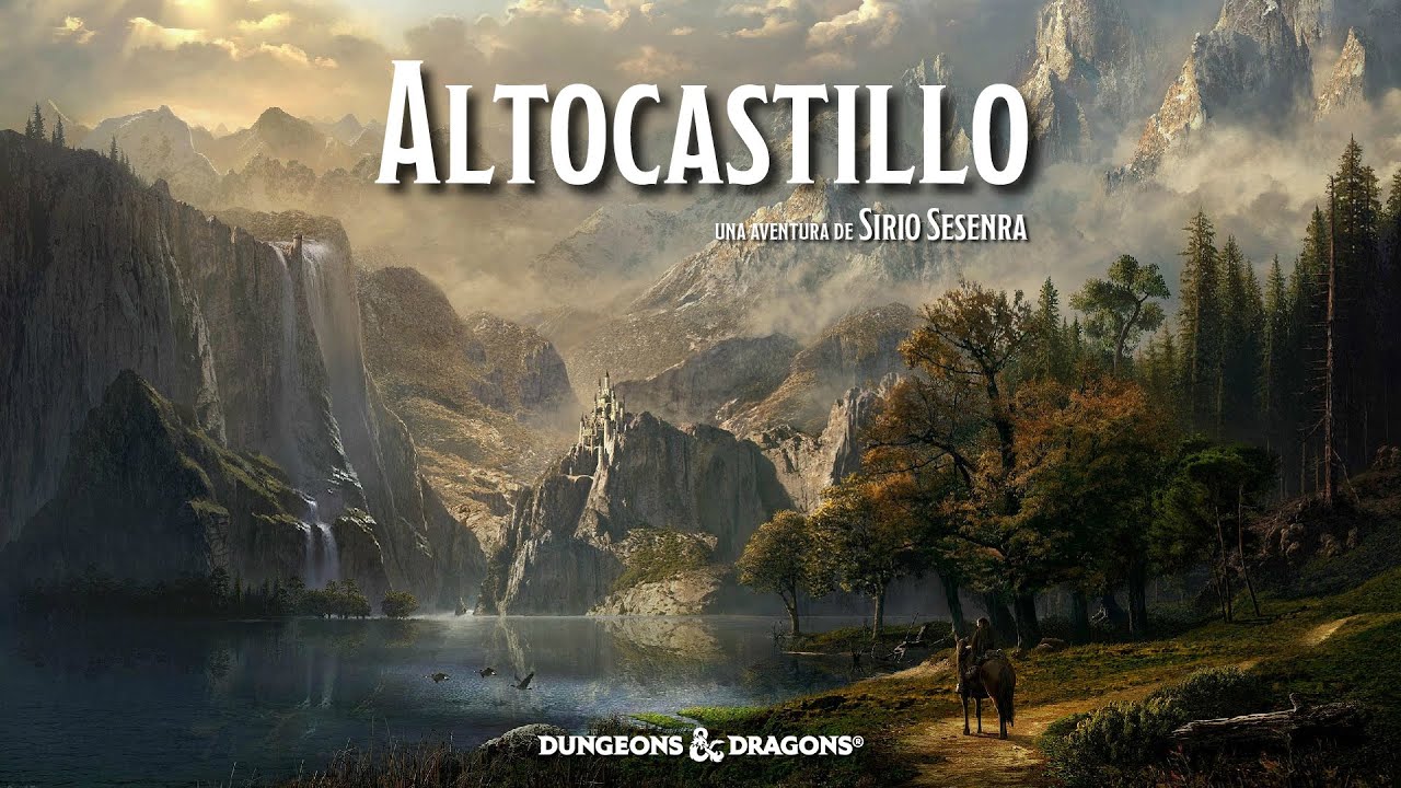 Dungeons & Dragons - Altocastillo (1/3)