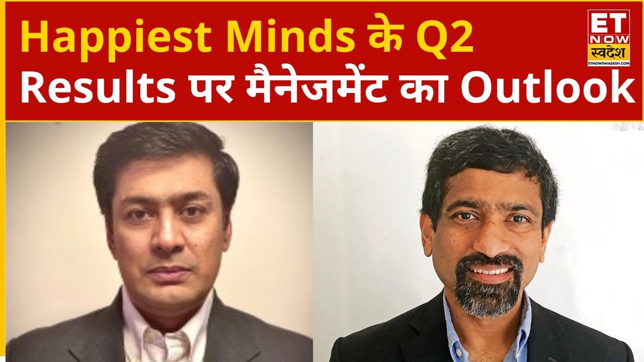 Happiest Minds के Q2 Results और Growth पर Venkatraman Narayanan और Joseph Anantharaju का Outlook