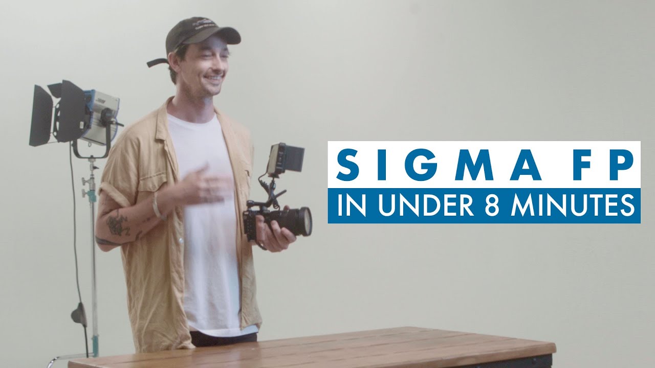 Sigma FP | Everything You Need to Know in Under 8 Minutes