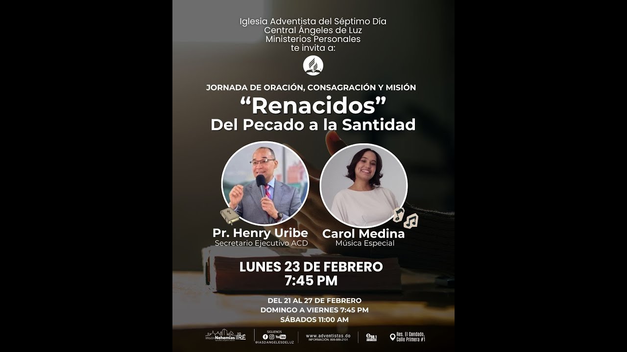 Jornada De Oración - ''Renacidos'' Del Pecado A La Santidad  - 27/2/2026 -  IASD Ángeles de Luz