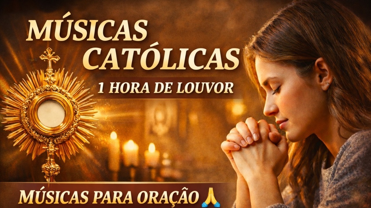 MÚSICA CATÓLICA PARA REZAR E SENTIR A PRESENÇA DE DEUS |  Louvores de Oração e Adoração Profunda #5