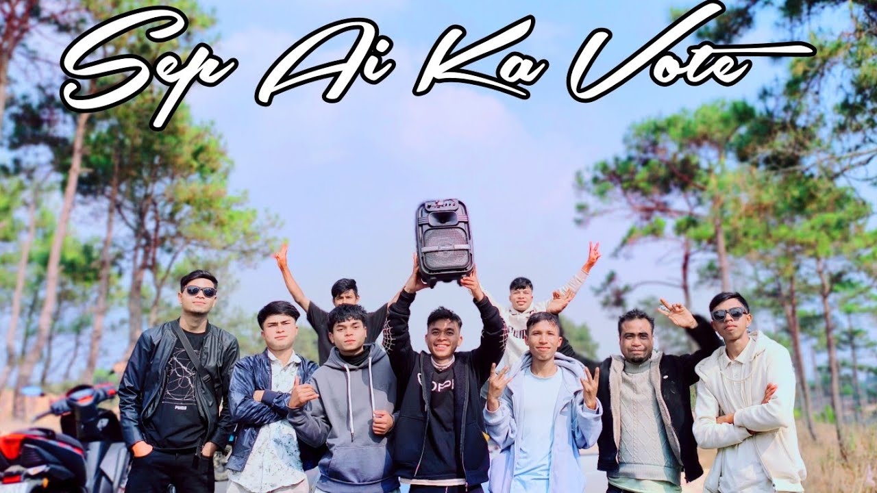 Sep Ai Ka Vote | Ki Pnah Thylliej | Officials Music Video