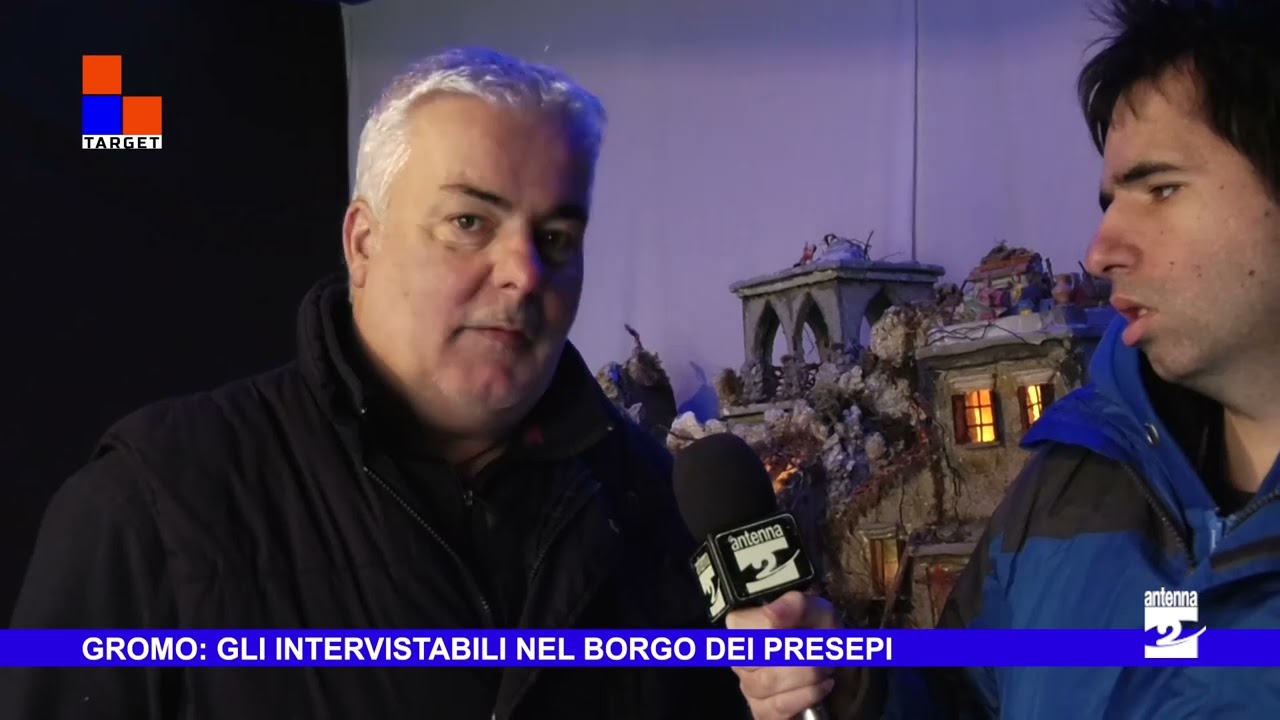Gromo, gli Intervistabili nel Borgo dei presepi
