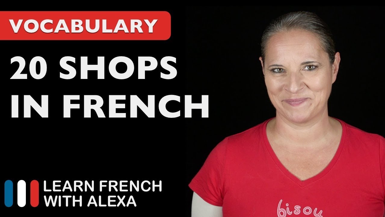 20 Useful French Shops - French Vocabulary
