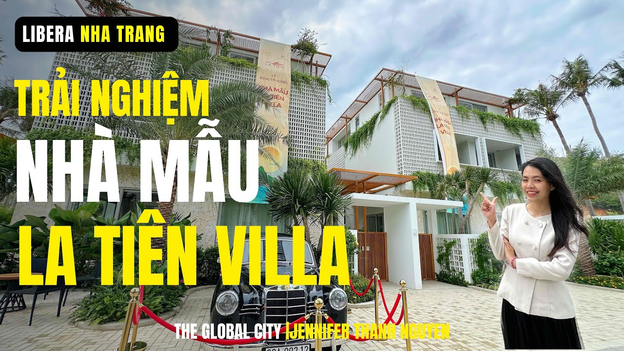 [LIBERA NHA TRANG] Trải nghiệm NHÀ MẪU LA TIÊN VILLA - Biệt thự BIỂN đẳng cấp tại NHA TRANG