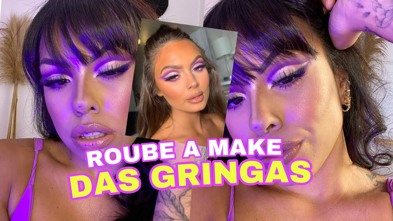 ROUBEI A MELHOR MAKE DA GRINGA!