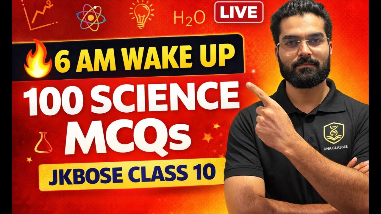 😱Science Class 10th JKBOSE Live Wake-Up Marathon 6 :30 AM📚100 Top MCQs – Complete Science Revision