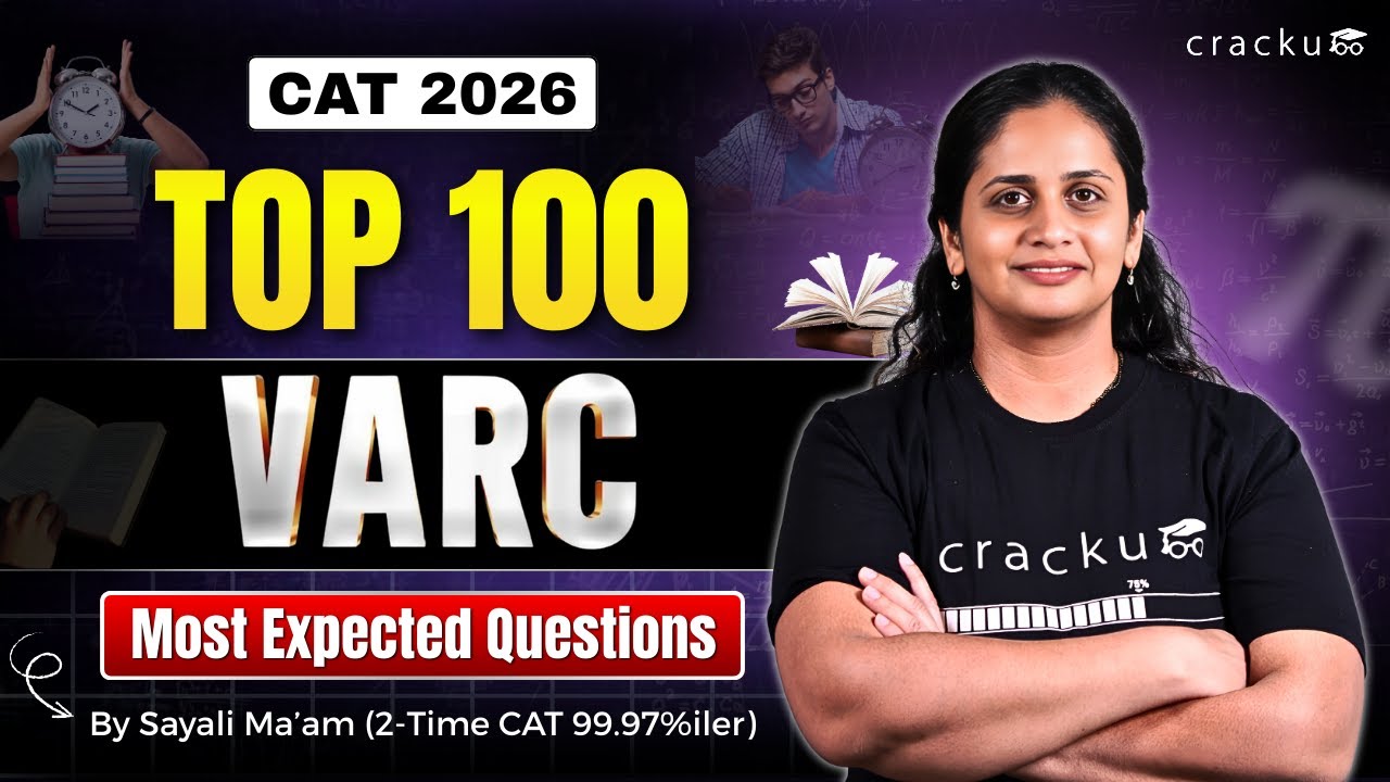 Top 100+ Most Important VARC Questions for CAT 2026 | Solved by Sayali Ma'am (CAT 99.97%iler)