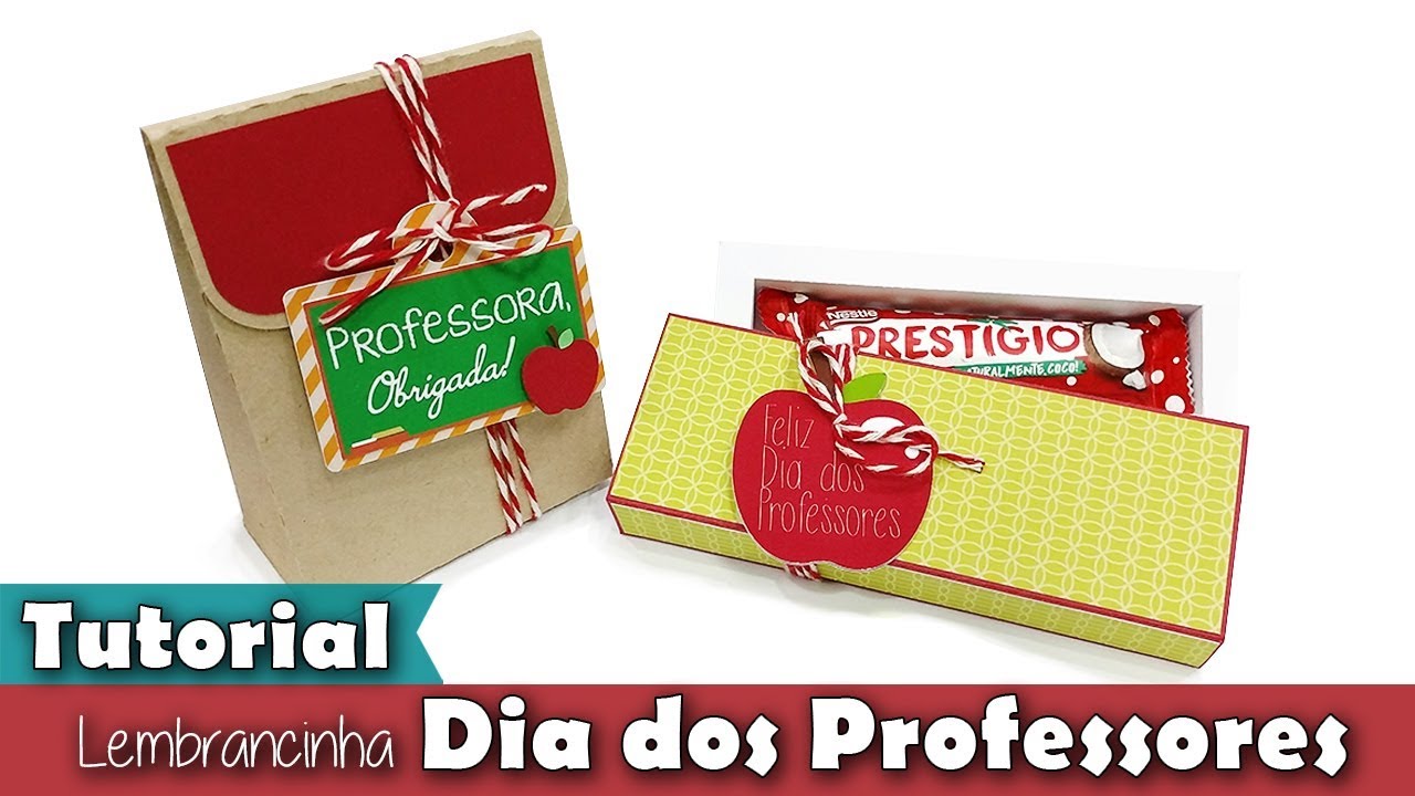 Como fazer - Caixa Prestigio e Sacola - Lembrancinha Dia dos Professores