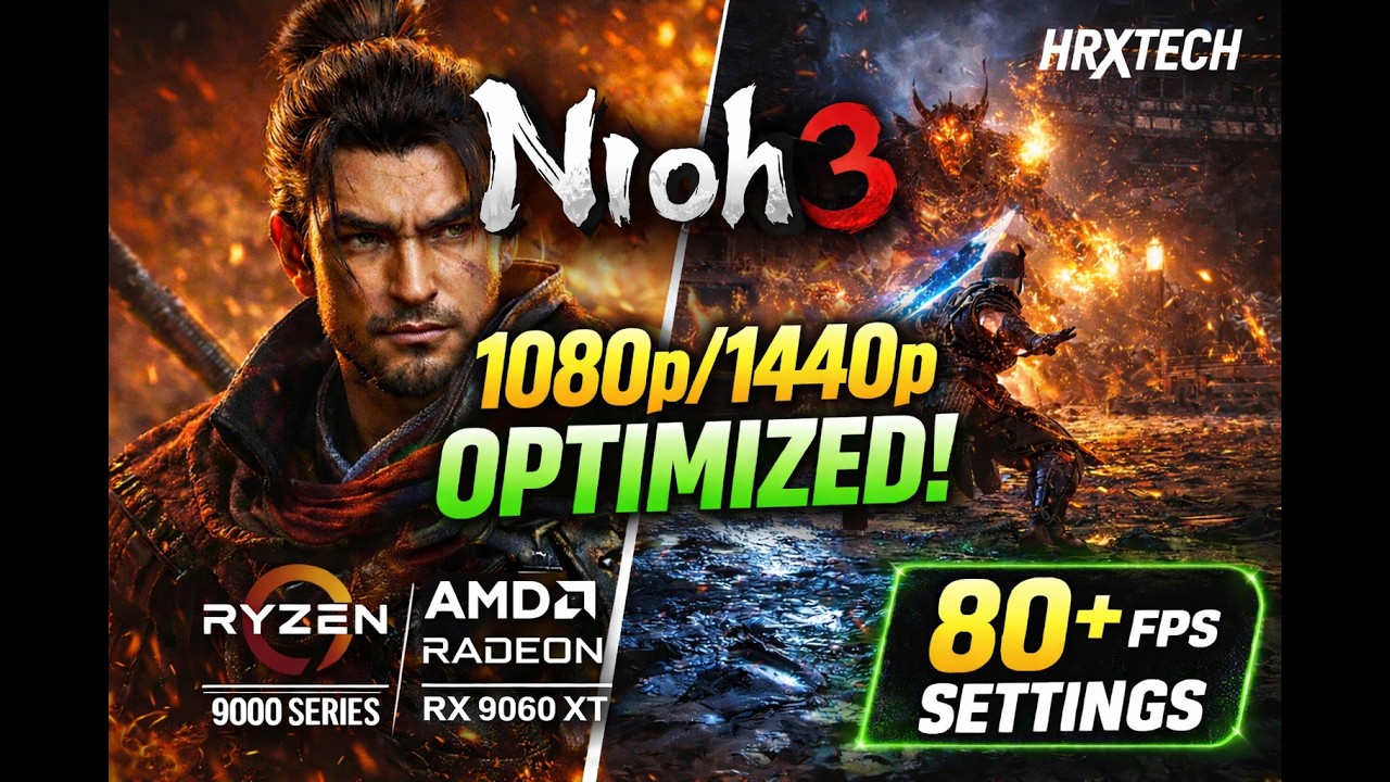 Nioh 3 Best Optimized Settings for 80+ FPS🔥 | RX 9060XT & Ryzen 5 9600X Benchmark