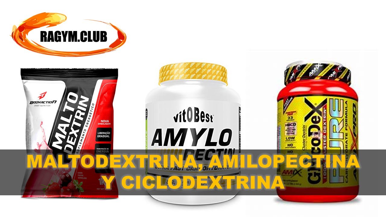 MALTODEXTRINA, AMILOPECTINA Y CICLODEXTRINA / CARBOHIDRATOS DE R&Aacute;PIDA ASIMILACI&Oacute;N