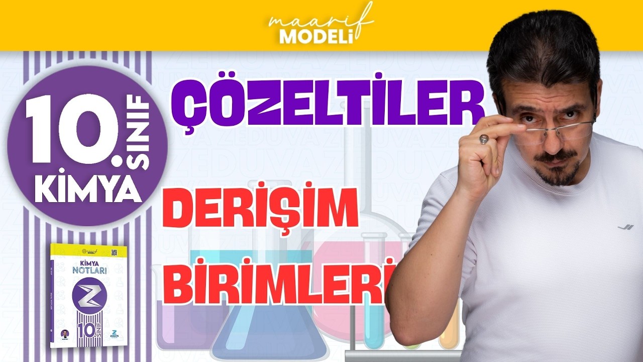 Derişim Birimleri | 2.Ünite | 10.sınıf kimya yeni müfredat ( maarif model )