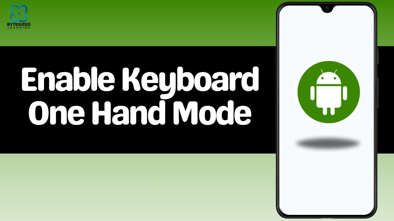 How To Enable Keyboard One Hand Mode On Android?