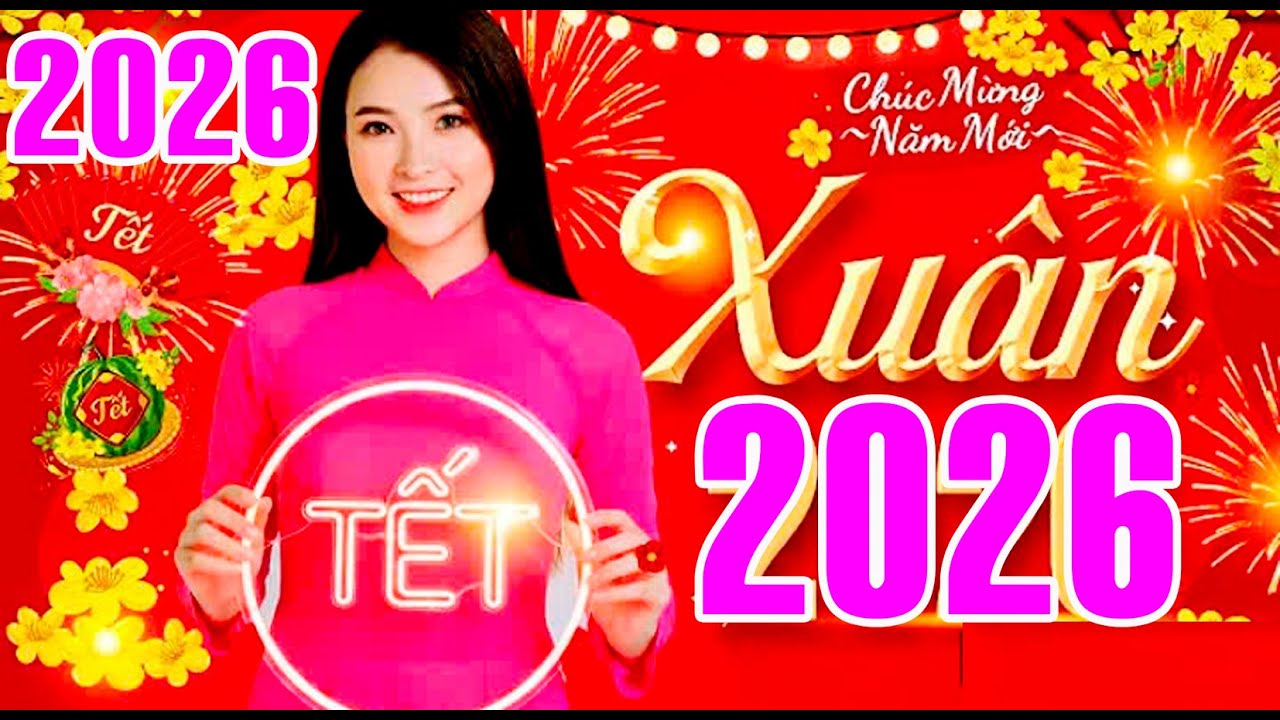 fileDNHAC TET NAM 2026LK Nhạc Xuân 2026 Remix  t0