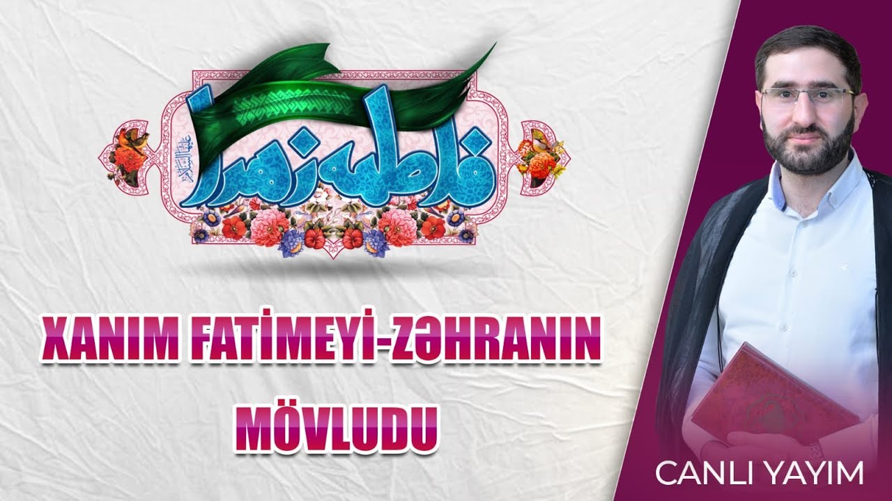 Hacı Surxay - Xanım Fatimeyi-Zəhranın (s.ə) mövlud 02.01.2024