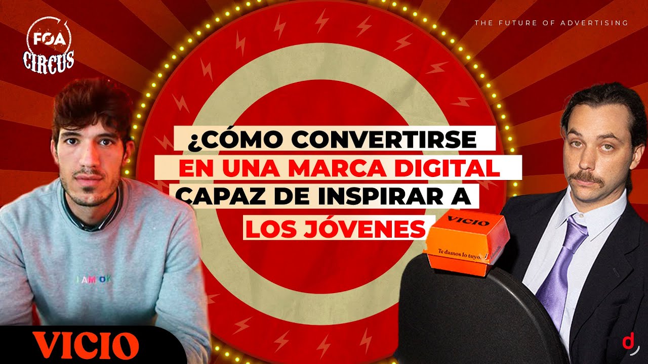 VICIO, 🍔 la revolución digital hecha marca que ha conquistado a los jóvenes | FOA Circus 22