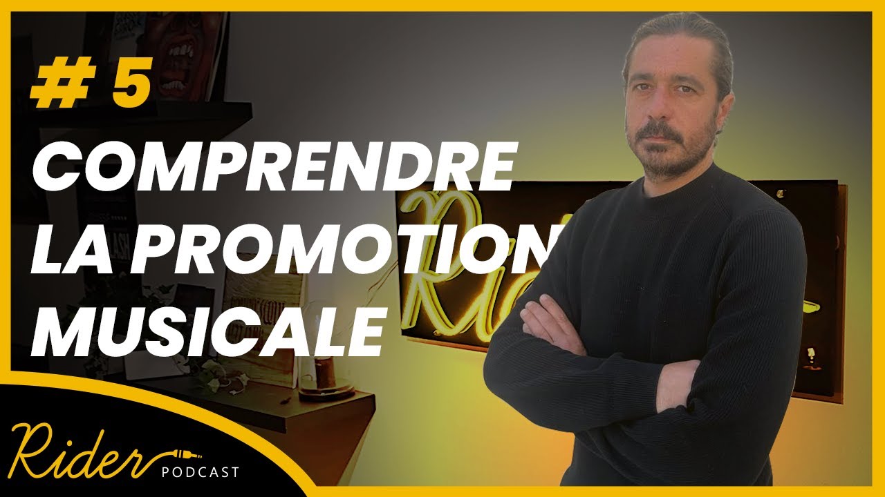 Rider, le podcast musique #5 : Comprendre la promotion musicale (avec Ben #LeMoulin)