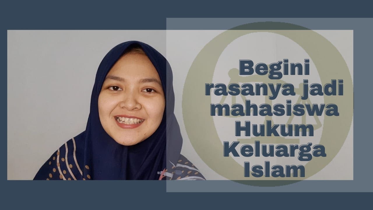 MENJADI MAHASISWA HUKUM KELUARGA ISLAM, INI PENGALAMANKU !!! di @universitasmuhammadiyahbandung