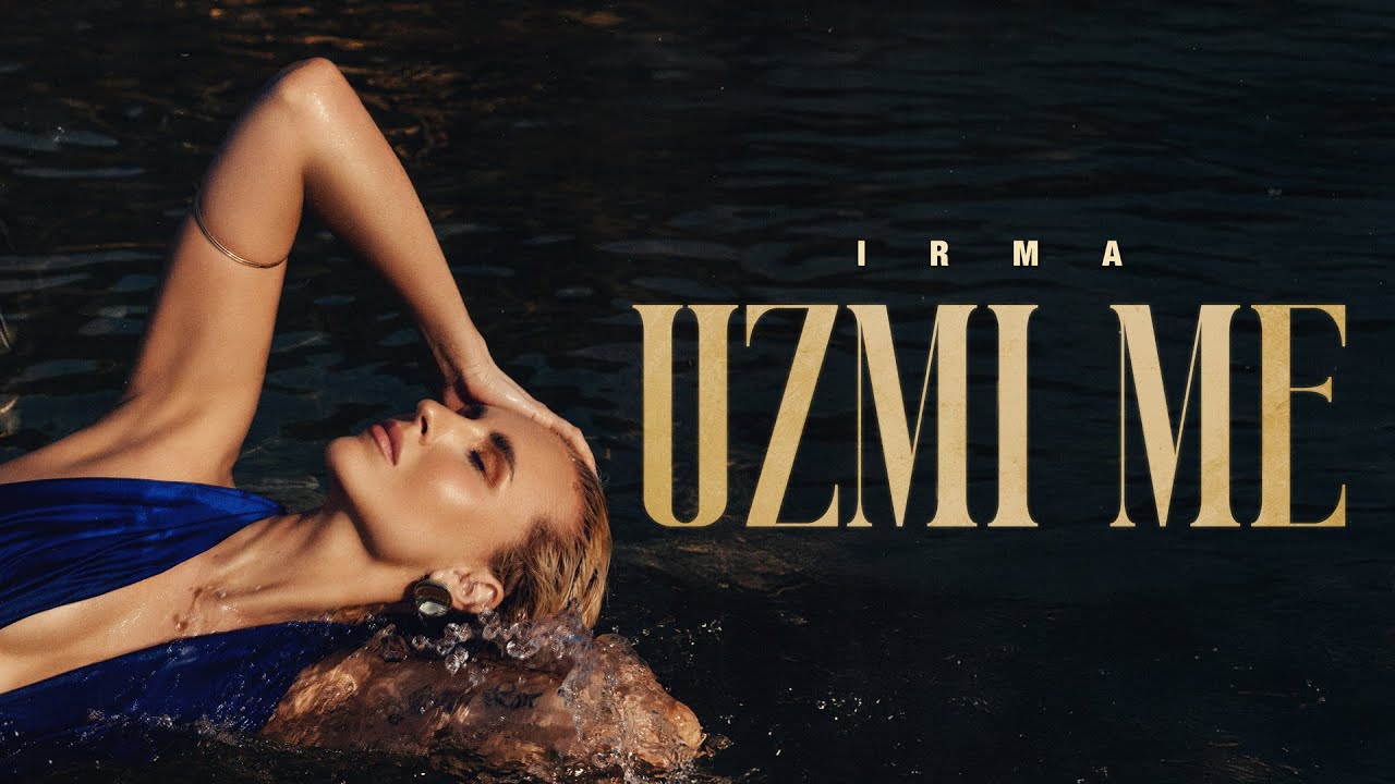 Irma - Uzmi Me (Official Music Video)