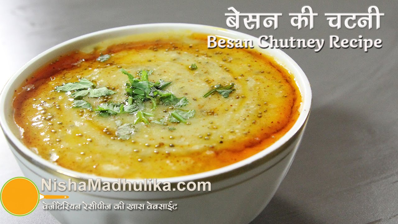 Besan Chutney Recipe - Indian besan chutney recipe