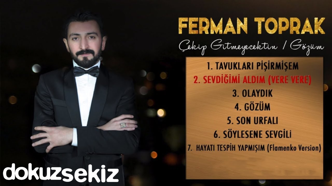 Ferman Toprak - Sevdiğimi Aldım (Vere Vere)  (Official Audio)