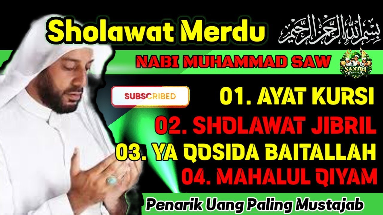 Baca dan dengarkan sholawat nya, Banyak khasiatnya / SHOLAWAT NABI MUHAMMAD