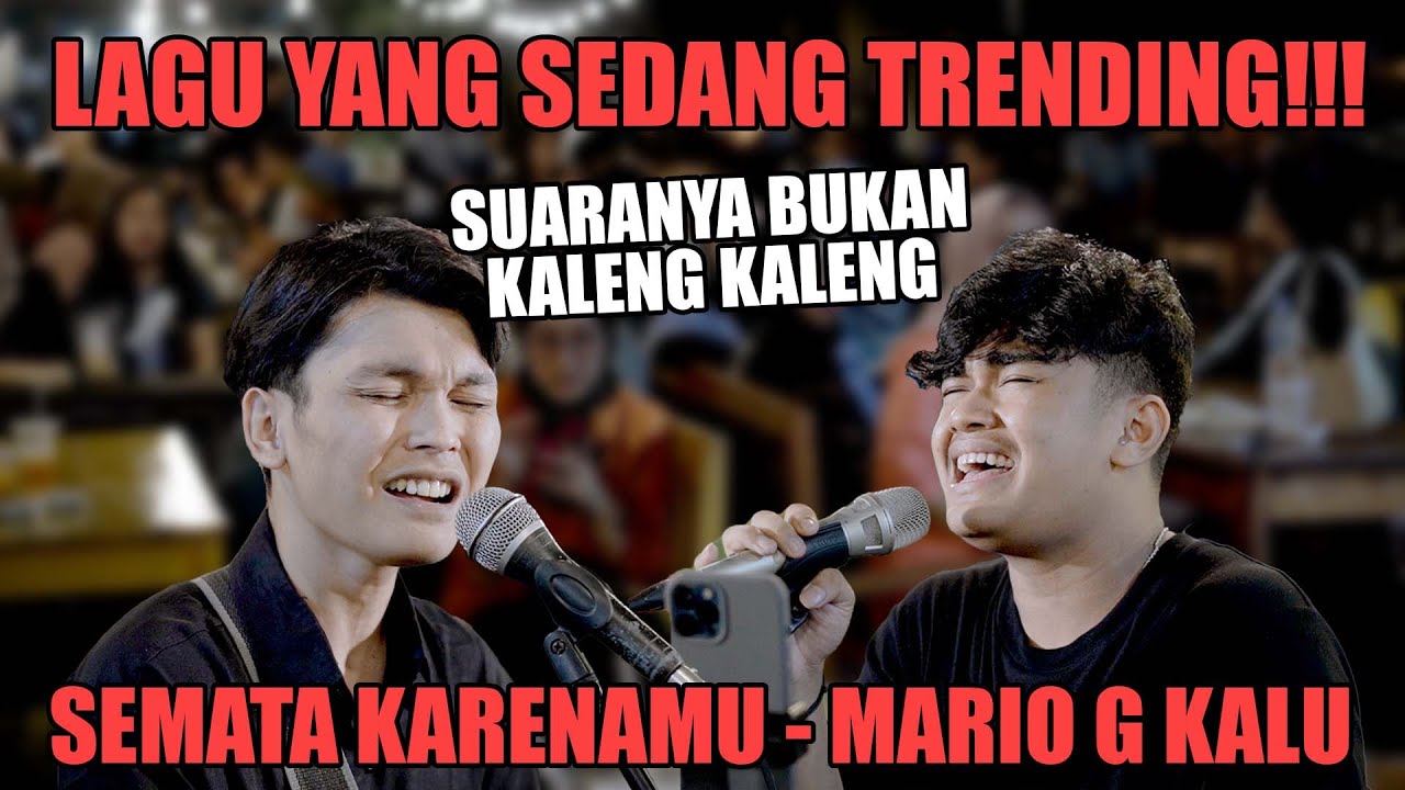Duet Bareng Nada Tinggi !!! MARIO G KLAU - SEMATA KARENAMU (Live Ngamen) Nando Satoko & Adlani Rambe