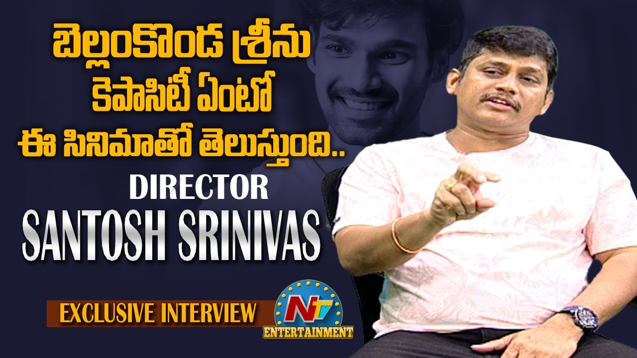 Santosh Srinivas Exclusive Interview | Alludu Adhurs | Bellamkonda Srinivas | Nabha Natesh | NTV Ent