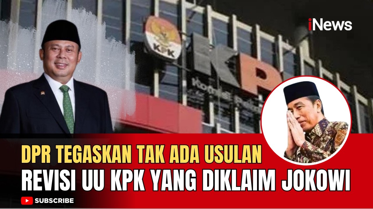 DPR Bantah Klaim Jokowi soal Revisi UU KPK: Semua Ada Mekanismenya | iNews Terkini