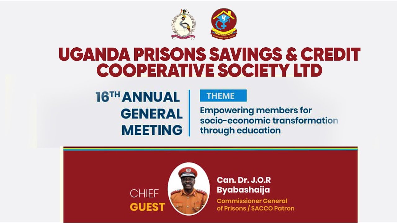 16TH ANNUAL GENERAL MEETING 2024 || UGANDA PRISONS SAVINGS & CREDITCOOPERATIVE SOCIETY LTD
