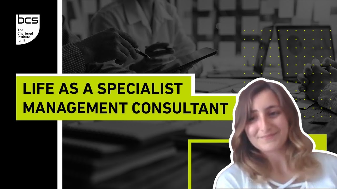 Life as a Specialist Management Consultant | BCS Careers Inspiration