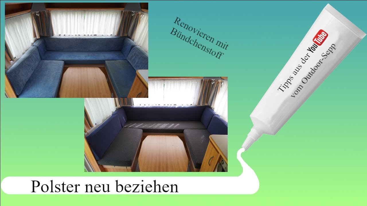 Pimp my Wohnwagen - Polster neu beziehen