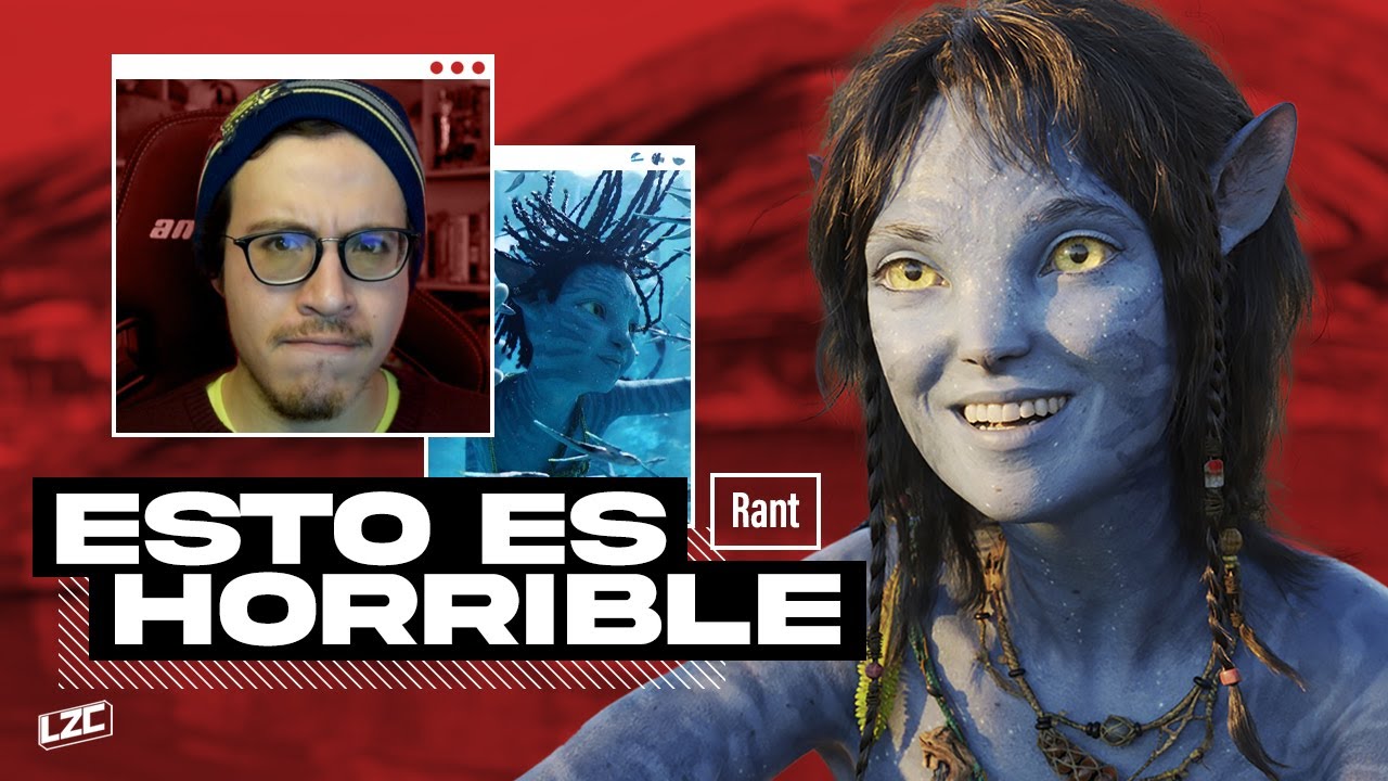 Avatar 2 y James Cameron SON BASURA | Rant | LZC